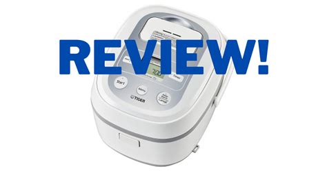 The Complete Guide To Japanese Rice Cookers Review Tiger Corporation