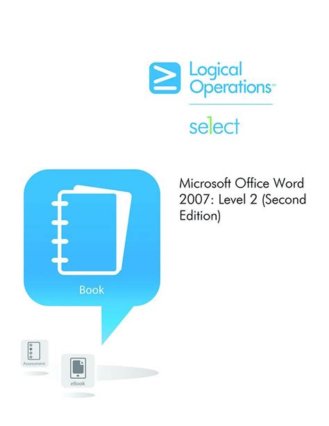 Microsoft Office Word 2007 Level 2 2nd Edition Student Manual