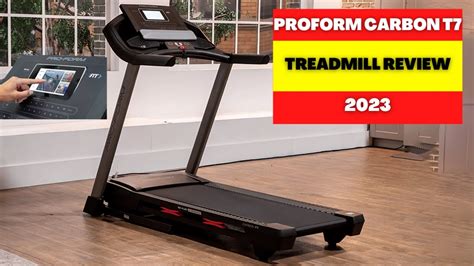 Proform Carbon T7 Treadmill Review 2023 Is The Proform T7 Good For