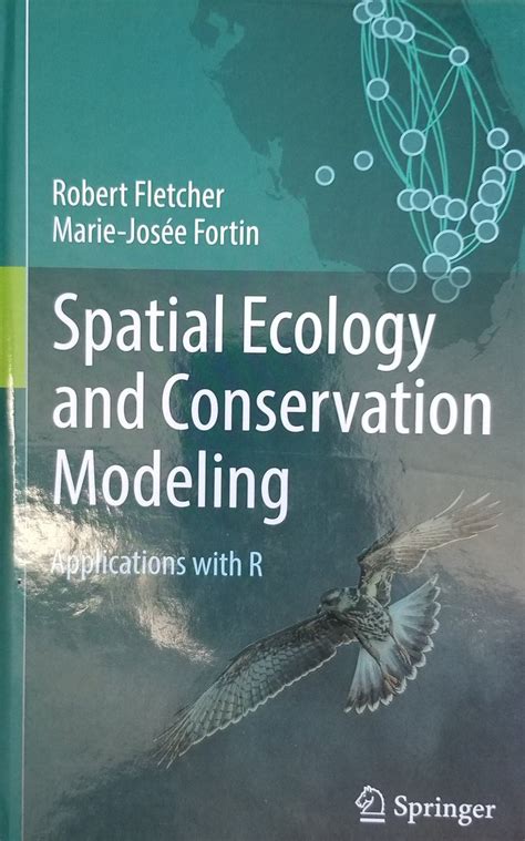 Spatial Ecology And Conservation Modeling Applications With R Vários