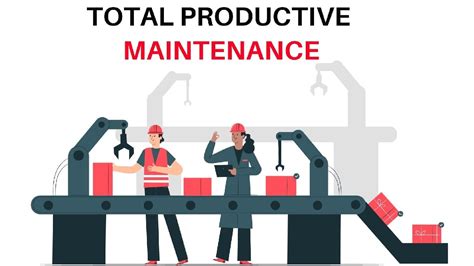 Total Productive Maintenance Definition Meaning Objectives