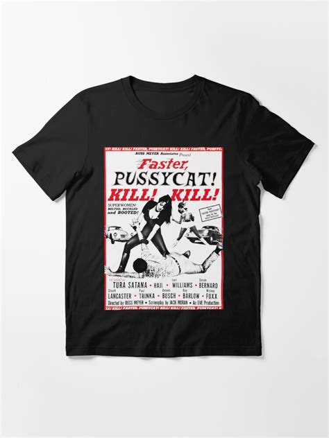 Faster Pussycat Kill Kill T Shirt By Lefthandcraft Redbubble