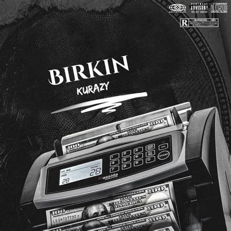 Birkin Single By Kurazy Spotify