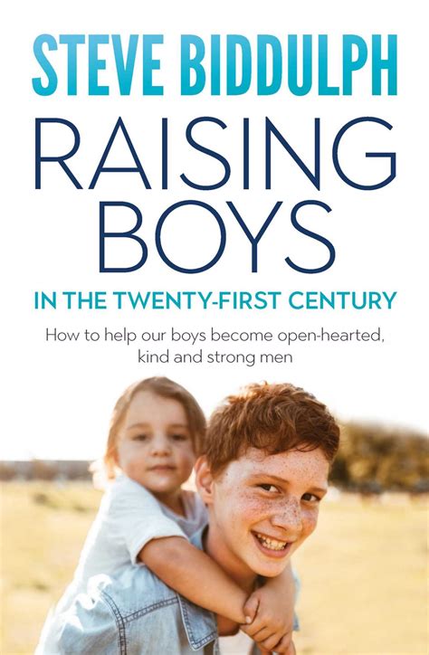 Raising Boys In The 21st Century By Steve Biddulph Great Escape Books