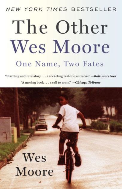 The Other Wes Moore One Name Two Fates By Wes Moore Paperback