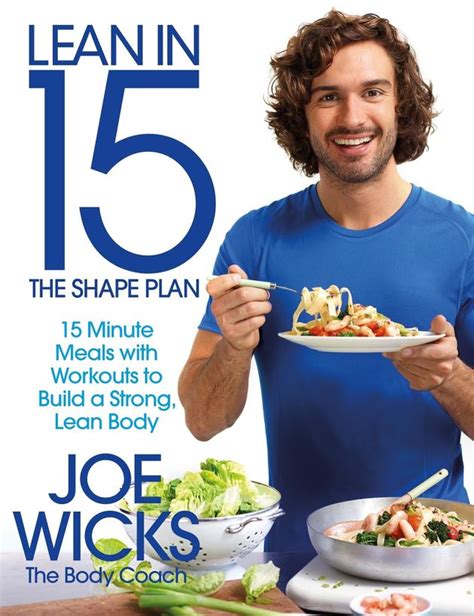Joe Wicks The Body Coach On How Eating More Food Can Help You Get