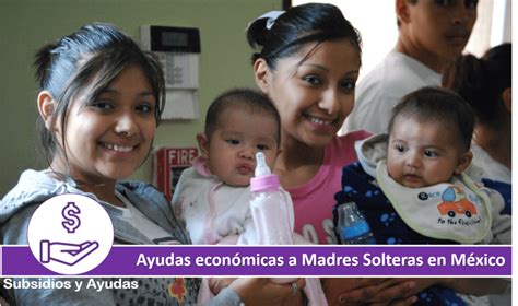 Esta Es La Ayuda Para Las Madres Solteras