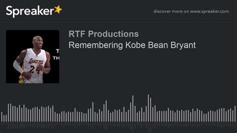 Remembering Kobe Bean Bryant Youtube