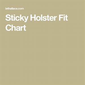 Sticky Holster Fit Chart Sticky Holster Sticky Holster