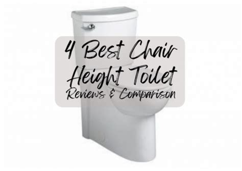 4 Best Chair Height Toilet Reviews And Comparison 2023 Pick A Bathroom