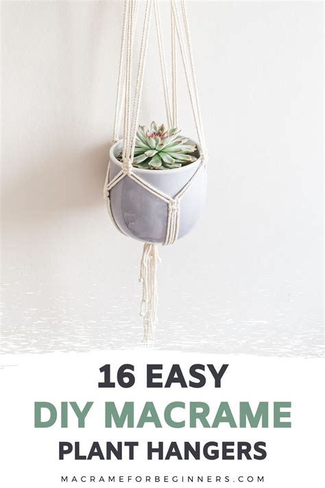 16 Easy Diy Macrame Plant Hangers For Beginners Macrame For Beginners
