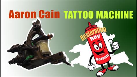 Aaron Cain Tattoo Machine Restoration Using Ketchup Youtube