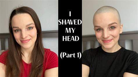 I Shaved My Head Part 1 Youtube