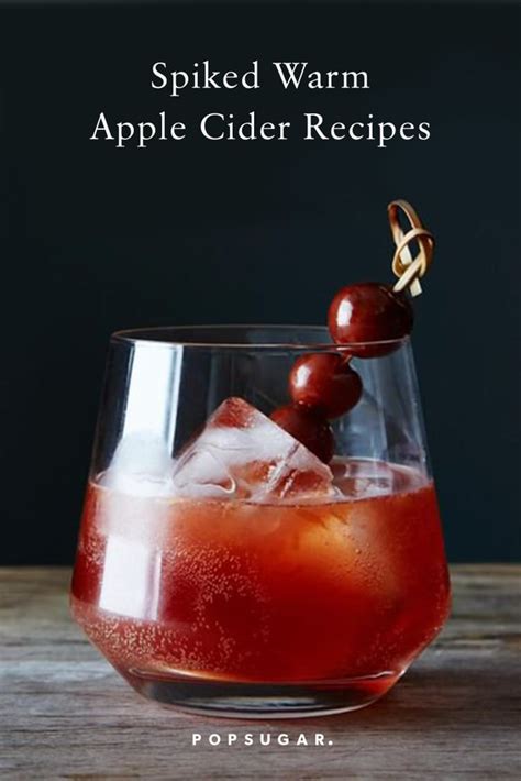Spiked Hot Apple Cider Recipes Popsugar Food Photo 17