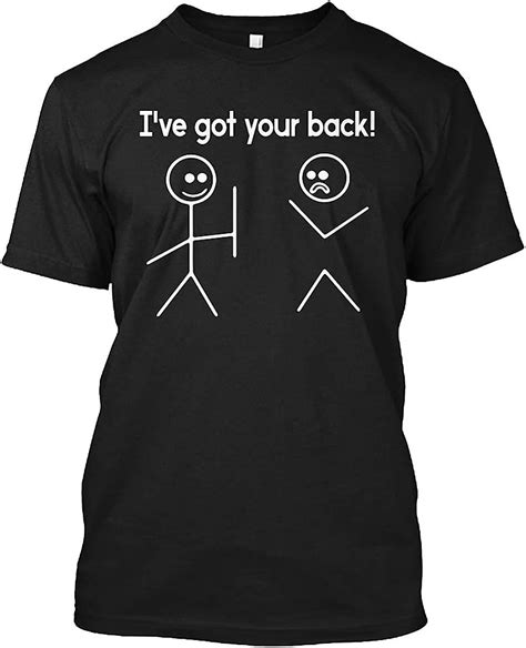 Ive Got Your Back Xlt Black T Shirt Hanes Tagless Tee Clothing Shoes And Jewelry