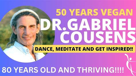 Interview With Raw Food Legend Dr Gabriel Cousens Youtube
