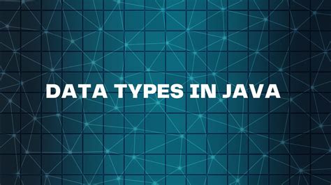 Datatypes In Java Primitive Data Types Nonprimitive Data Types Youtube