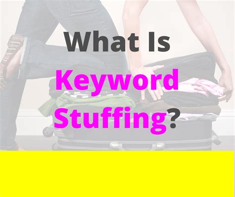 What Is Keyword Stuffing Seo Misconceptions Epr Marketing