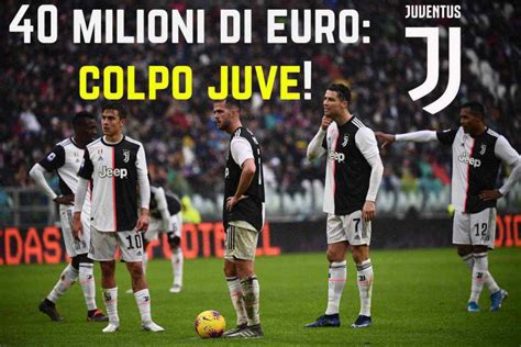 Calciomercato Juventus, 40 milioni di euro: è colpo Juve!