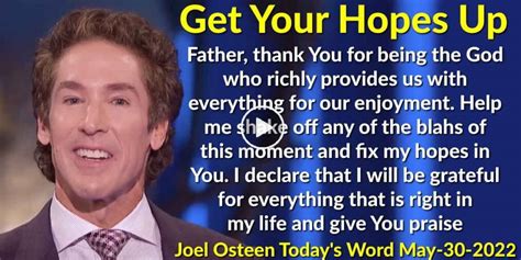 Joel Osteen May 30 2022 Todays Word Get Your Hopes Up Daily