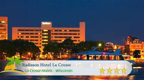 Radisson Hotel La Crosse La Crosse Hotels Wisconsin Youtube