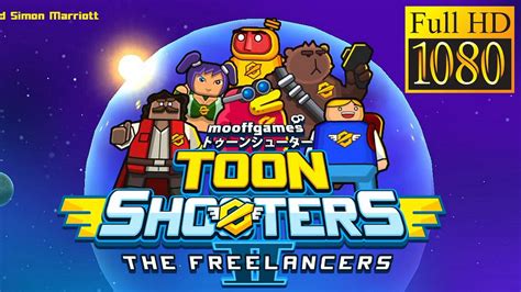 Toon Shooters 2 Freelancers Game Review 1080p Official Mooff Arcade 2016 Youtube