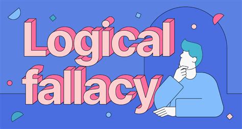 15 Logical Fallacies To Know With Definitions And Examples In 2022