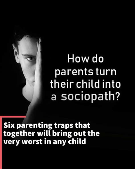 Six Parenting Traps That Could Turn Your Child Into Sociopaths
