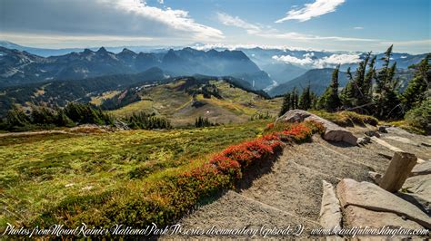Mount Rainier National Park 4k Series Episode 2