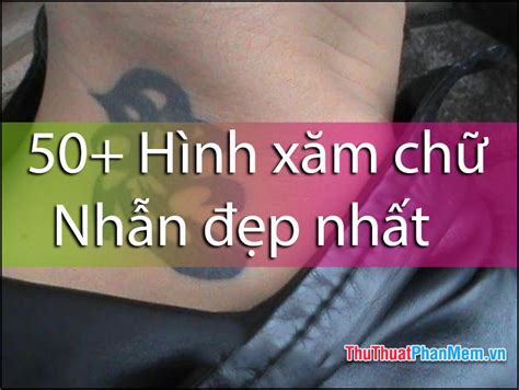 Maybe you would like to learn more about one of these? 50+ Hình xăm chữ Nhẫn đẹp nhất