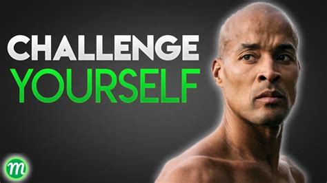 David Goggins Challenge Yourself Motivation Speech 10 Youtube