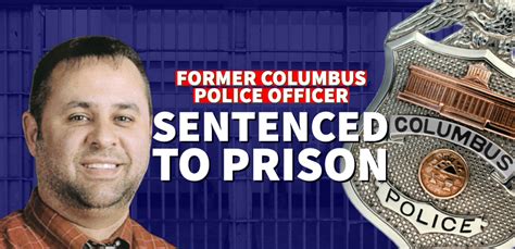 Columbus Police Officer Sentenced To Prison