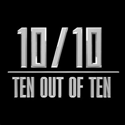 Ten Out Of Ten