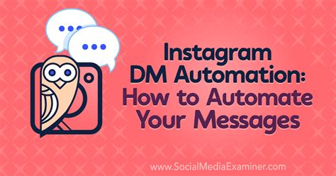 Instagram Dm Automation How To Automate Your Messages Social Media