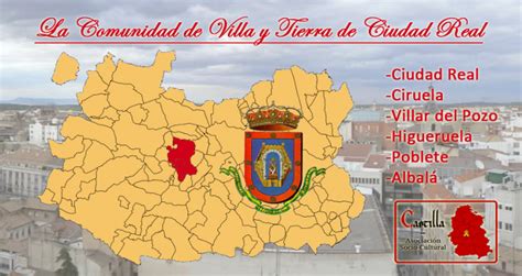 La Comunidad De Villa Y Tierra De Ciudad Real Asc Castilla