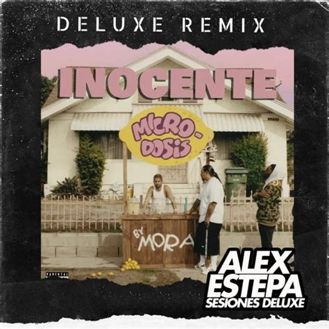 Stream La Inocente Mora Ft Feid Extended Edit 94 Alex Estepa By