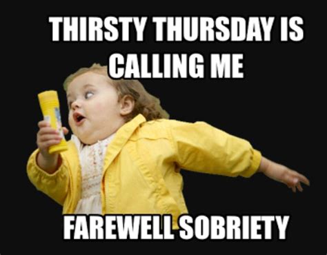 Thirsty Thursday Quotes And Images Shortquotescc