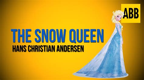 The Snow Queen Hans Christian Andersen Full Audiobook Youtube