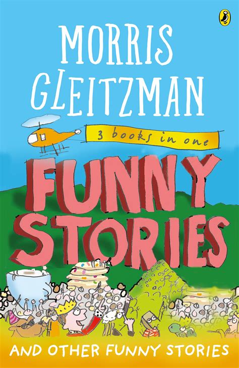 Funny Stories: And Other Funny Stories by Morris Gleitzman ...