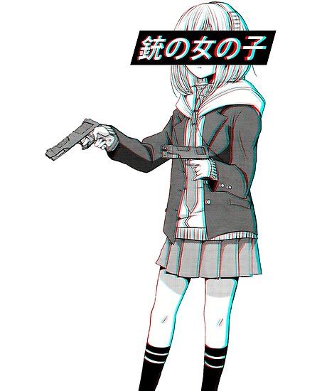 Gun Girl Glitch Sad Japanese Anime Aesthetic Posters By Poserboy Redbubble