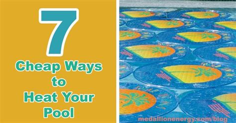 7 Cheap Ways To Heat Your Pool Cheapest Ways To Heat A Pool
