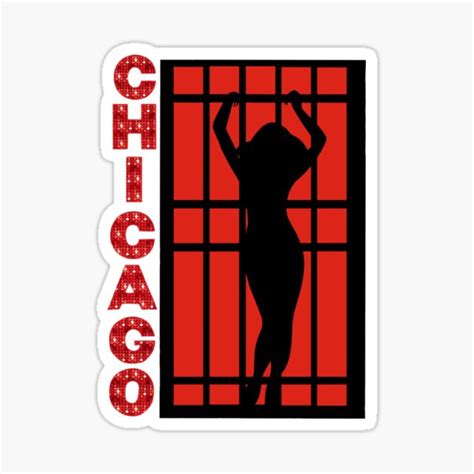 Chicago The Musical Sticker For Sale By Rasiadunn Redbubble