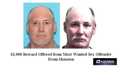 3000 Reward Offered From Most Wanted Sex Offender From Houston