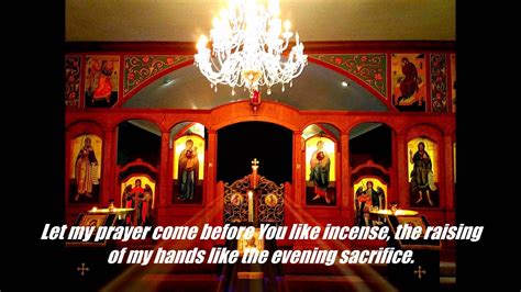 Eastern Orthodox Church Chant Let My Prayer Arise In Thy Sight As