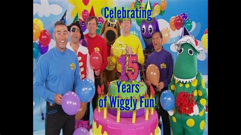 The Wiggles Celebrating 15 Years Of Wiggly Fun Part 1 Youtube