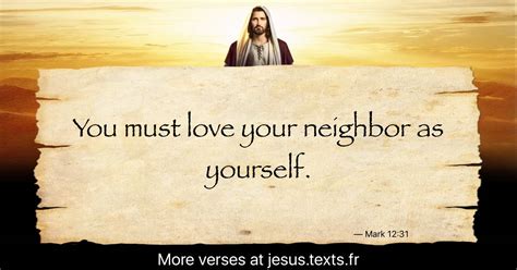 A Quote From Modern Jesus You Must Love Your Neighbor As Yourself
