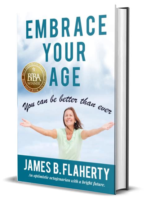 Embrace Your Age You Can Be Better Than Ever Official Best Indie