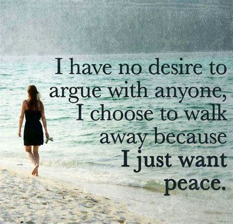 I Just Want Peace Beautiful Quotes Great Quotes Quotes To Live By