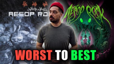 Aesop Rock Albums Ranked Worst To Best Youtube