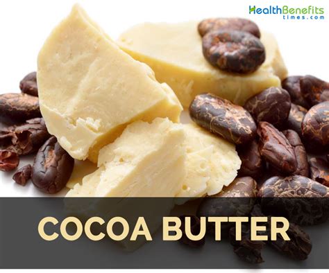Cocoa Butter Facts Health Benefits And Nutritional Value